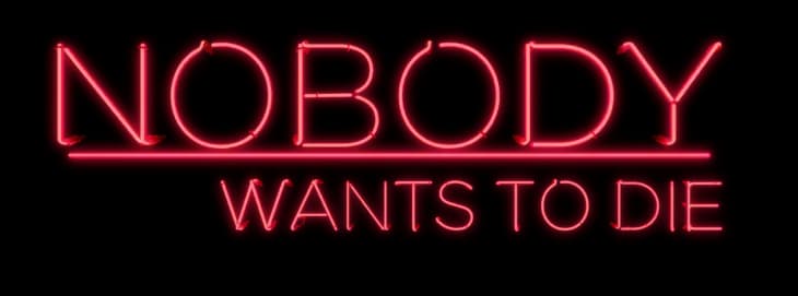 Banner for nobody_wants_to_die